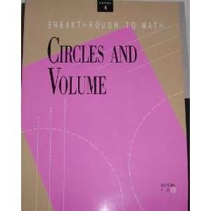  Circles and Volume (Breakthrough to Math, Level 4, Book 3 