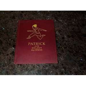  Patrick and the golden slippers Katherine Milhous Books