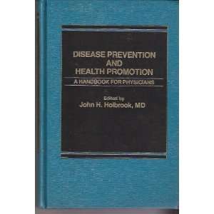  Disease Prevention and Health Promotion (9780030062674) J 