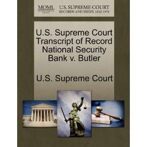  U.S. Supreme Court Transcript of Record National Security 
