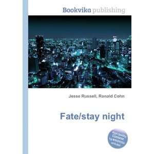  Fate/stay night: Ronald Cohn Jesse Russell: Books