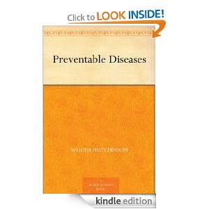 Preventable Diseases Woods Hutchinson  Kindle Store