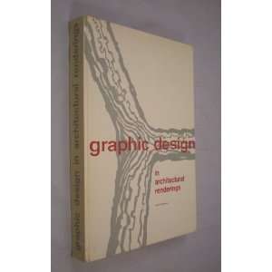  Graphic Design in Architectural Renderings Compiled From 