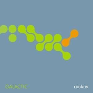  Ruckus [Vinyl] Galactic Music