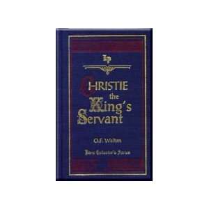  Christie, the Kings Servant (Rare Collectors Series 