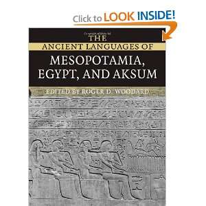  The Ancient Languages of Mesopotamia, Egypt and Aksum 