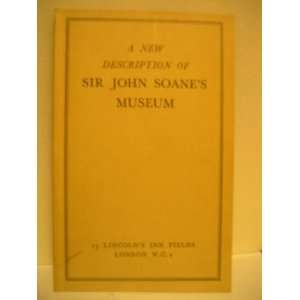  A New Description of Sir John Soanes Museum The Trustees Books