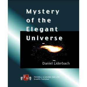  Mystery of the Elegant Universe (9781905868070) Daniel 