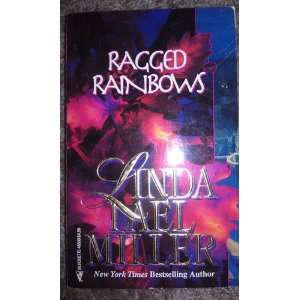  Ragged Rainbows (9780373483006) Linda Lael Miller Books