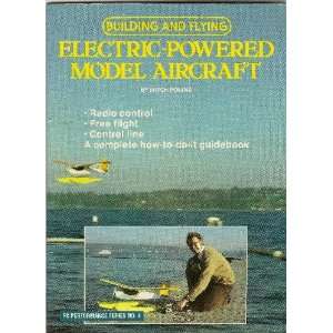   And Flying Electric powered Model Aircraft: Mitch Poling: Books