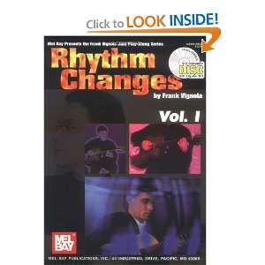   Mel Bay Rhythm Changes, Vol. 1 (9780786660063) Frank Vignola Books
