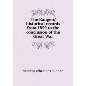  The Rangers historical records from 1859 to the 