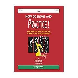  Now Go Home And Practice Book 1 Flute Musical Instruments