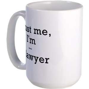  Almost A Laywer Humor Large Mug by  Everything 