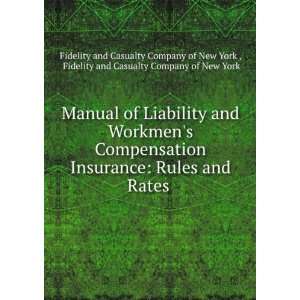  Manual of Liability and Workmens Compensation Insurance 