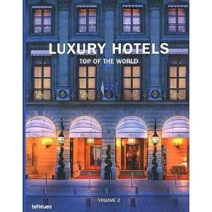  Luxury Hotels Top of the World Vol. II (English, German 