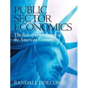  Public Sector Economics The Role of Government in the 