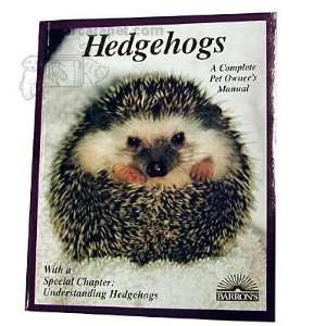  Hedgehog Complete Pet Owner#39s Manual