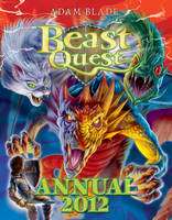 Beast Quest Annual 2012 in Hardback in Recent Releases Orchard Books 