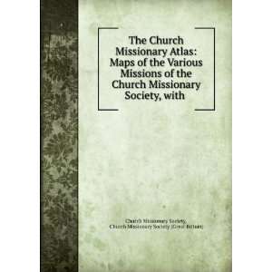   Church Missionary Society, with . Church Missionary Society (Great