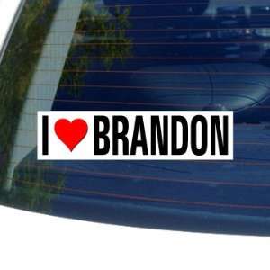  I Love Heart BRANDON   Window Bumper Sticker Automotive