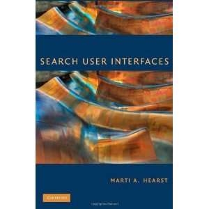  Search User Interfaces 1st Edition( Hardcover ) by Hearst 