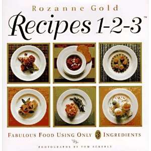  Recipes 1 2 3 Fabulous Food Using Only Three Ingredients 