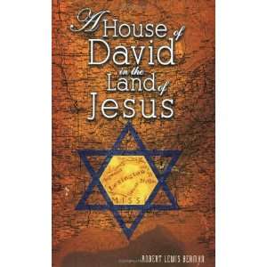   House of David in the Land of Jesus, A [Paperback] Robert Berman