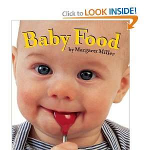  Baby Food (Look Baby! Board Books) [Board book]: Margaret 