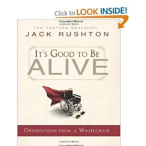   (Observations From a Wheelchair) [Hardcover] Jack Rushton Books