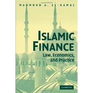   Law, Economics, and Practice [Paperback]: Mahmoud A. El Gamal: Books
