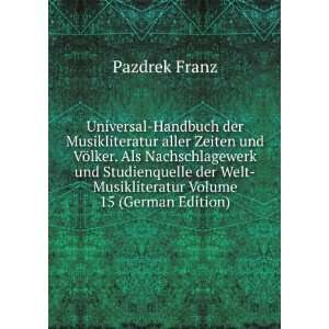  Universal Handbuch der Musikliteratur aller Zeiten und VÃ 
