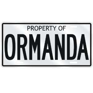  NEW  PROPERTY OF ORMANDA  LICENSE PLATE SIGN NAME
