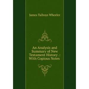   History . With Copious Notes . James Talboys Wheeler Books