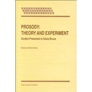  Prosody Theory and Experiment Studies Presented to 