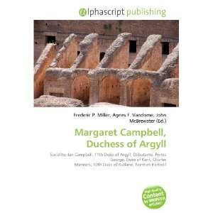  Margaret Campbell, Duchess of Argyll (9786133821057 