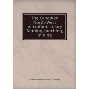   farming, ranching, mining Canadian Pacific Railway Company Books