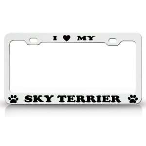  I LOVE MY SKYE TERRIER Dog Pet Animal High Quality STEEL 