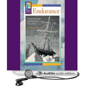  Endurance Shipwreck and Survival on a Sea of Ice (Audible 