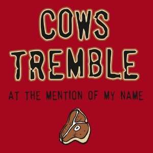  red Apron with Attitude Cows tremble at the mention of my 