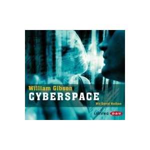 Cyberspace  William Gibson, David Nathan Bücher