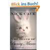 Der Tod des Bunny Munro  Nick Cave, Stefanie Jacobs 