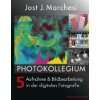 digital Photokollegium 3.  Jost J. Marchesi Bücher