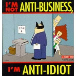   Anti Idiot (A Dilbert Book): .de: Scott Adams: Englische Bücher