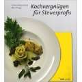 Kochvergnügen für Steuerprofis Gebundene Ausgabe von Katja Cremer