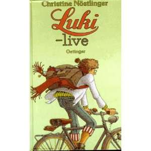 Luki Live  Christine Nöstlinger Bücher