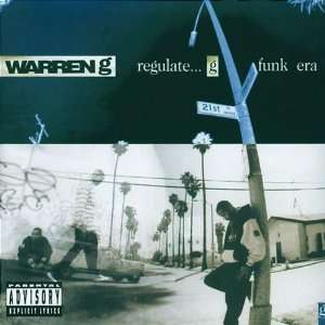 Regulate   The G Funk Era Warren G  Musik