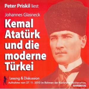 Kemal Atatürk und die moderne Türkei Lesung & Diskussion im Rahmen 