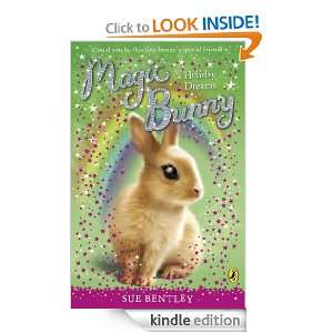Magic Bunny Holiday Dreams Holiday Dreams Sue Bentley  