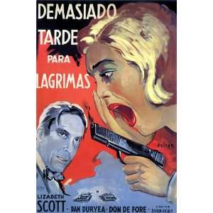  Too Late For Tears (1949) 27 x 40 Movie Poster Spanish 